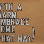 With a Warm Embrace, Lawrence Weiner, 1995