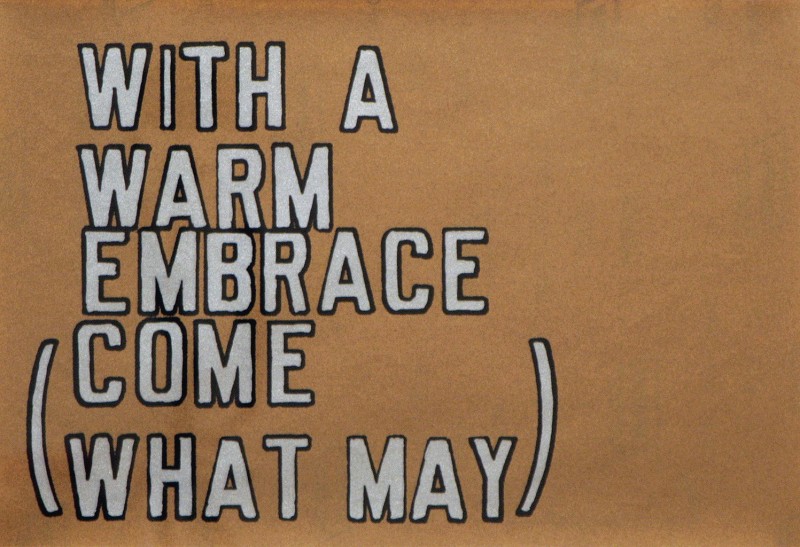 Lawrence Weiner, With a Warm Embrace,  1995, silkscreen on sandpaper, 13" x 19"