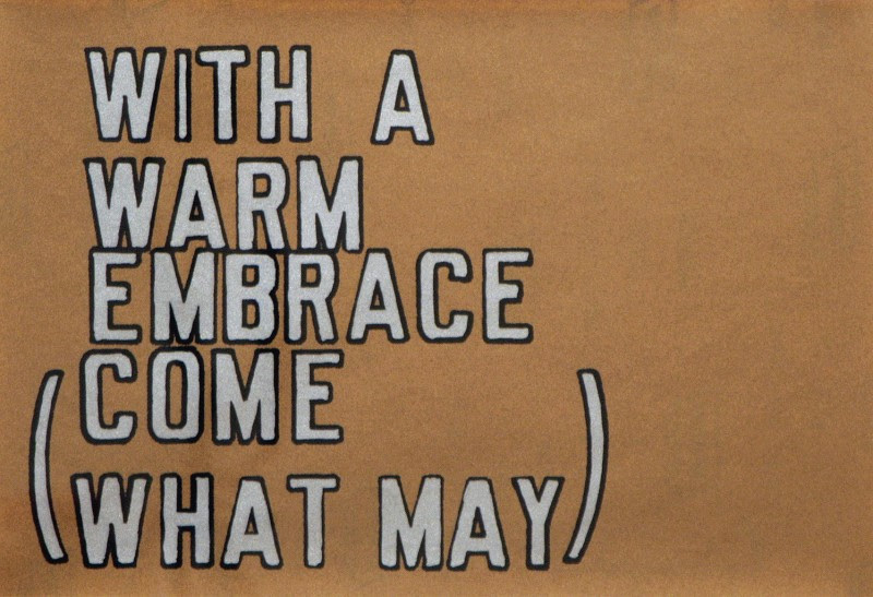 Lawrence Weiner, With a Warm Embrace, 1995, silkscreen on sandpaper